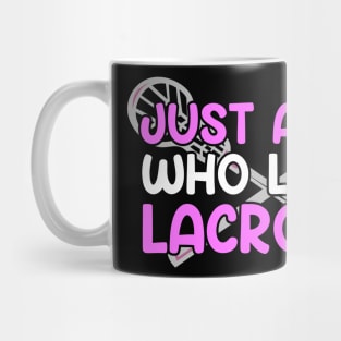 Just A Girl Who Loves Lacrosse Mug